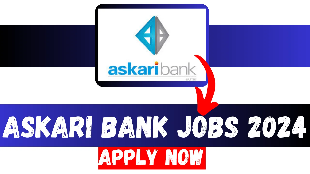 Askari Bank Jobs 2024 Apply Online