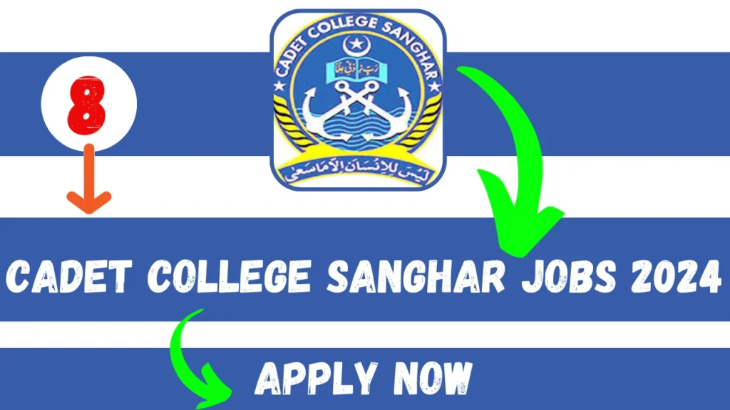 Cadet College Sanghar Jobs 2024