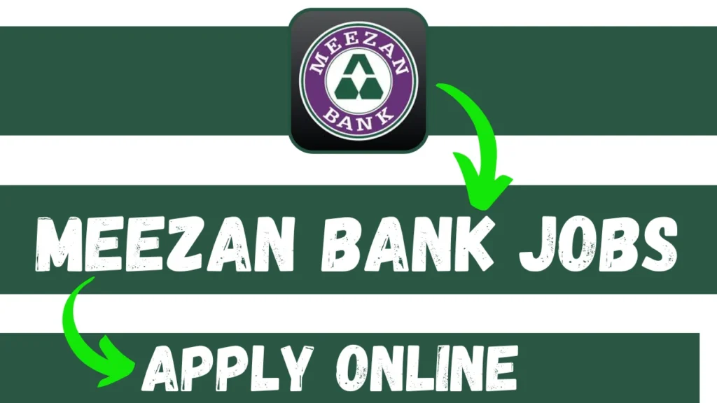 Meezan Bank Jobs In Karachi 2024