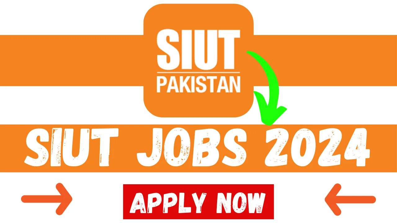 SIUT Jobs 2024 Apply Online