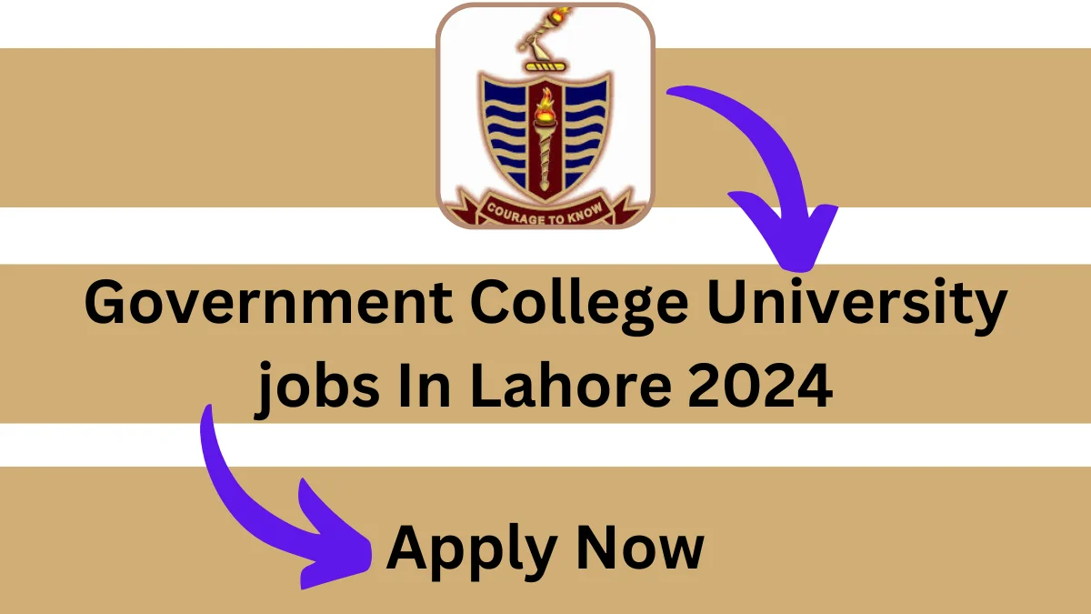 Government College University jobs In Lahore 2024