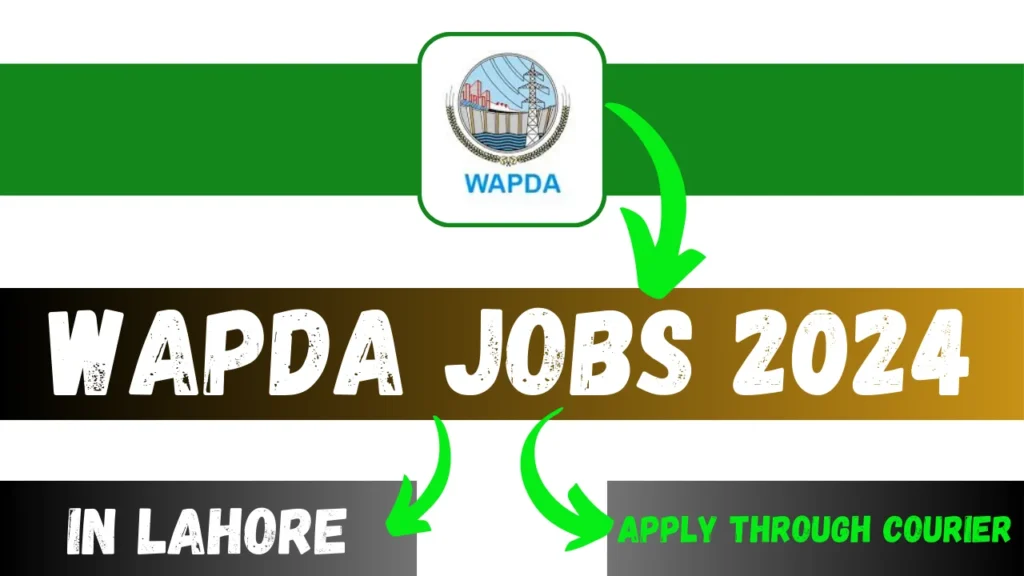 Wapda Jobs 2024 - Latest Advertisement